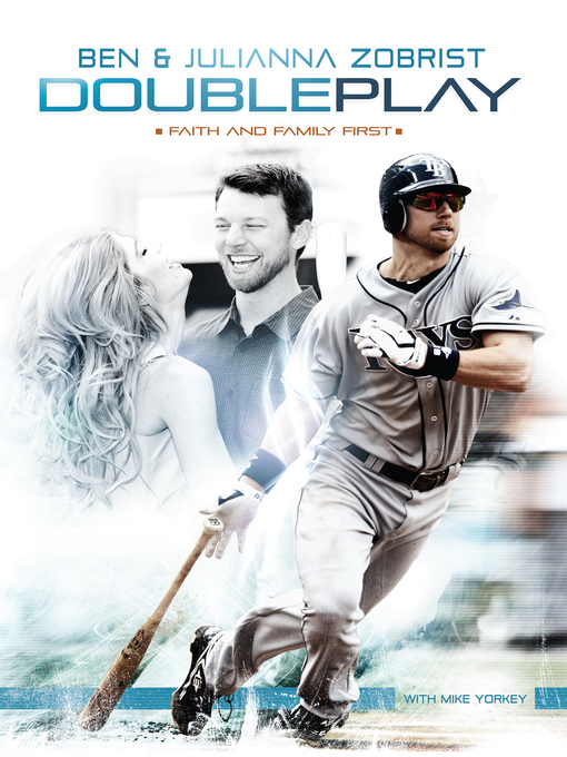 Title details for Double Play by Ben Zobrist - Available